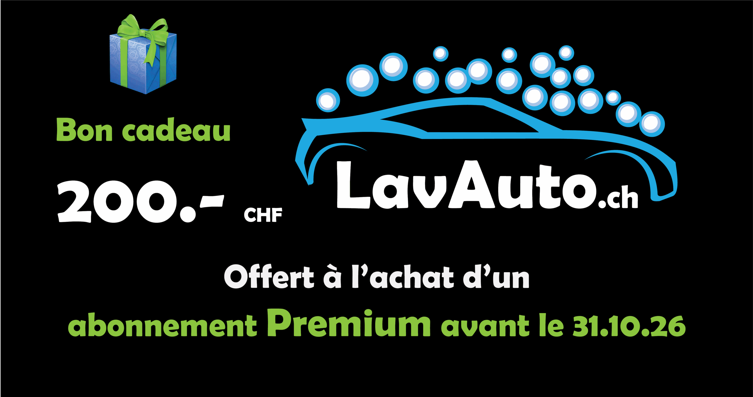 LAVAUTO bon Cadeau 200.- CHF abo Premium